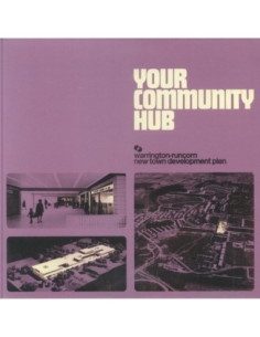 Warrington Runcorn New Town Development Plan - Your Community Hub