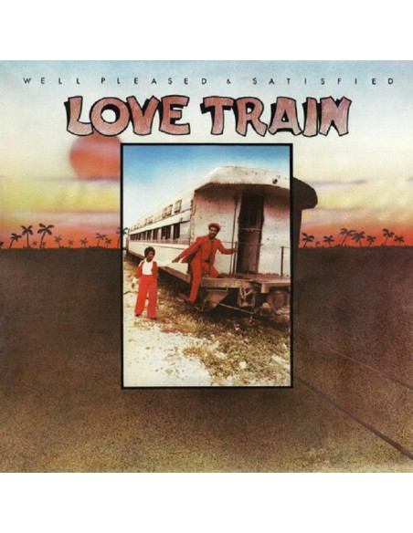Well Pleased and Satisfied - Love Train (reissue)