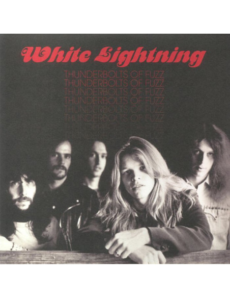 White Lightning - Thunderbolts Of Fuzz