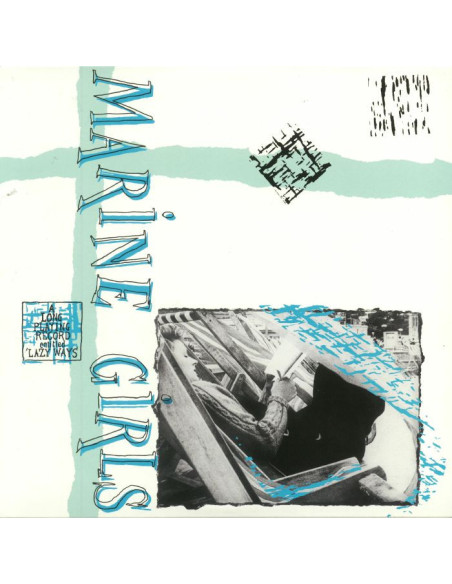Marine Girls - Lazy Ways
