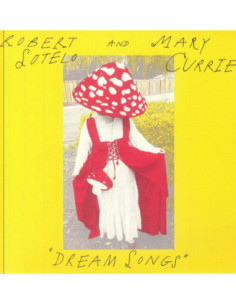 Sotelo Robert/Mary Currie - Dream Songs