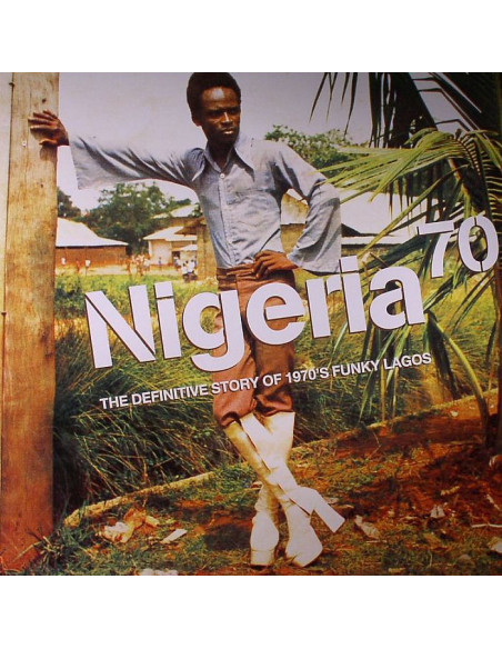 Various - Nigeria 70: The Definitive Story Of 1970's Funky Lagos
