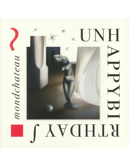 Unhappybirthday - Mondchateau