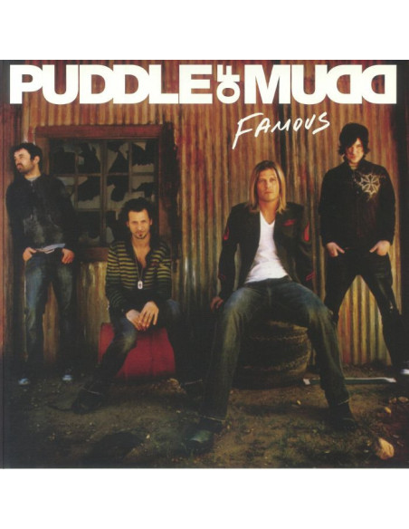 Puddle Of Mudd - Famous