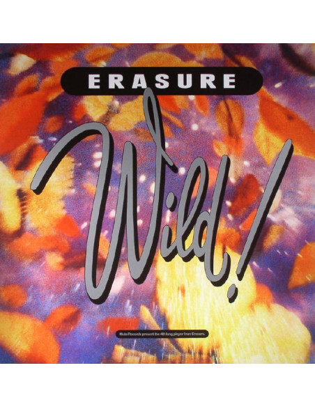 Erasure - Wild!