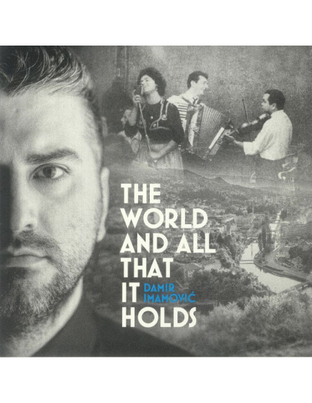 Imamovic Damir - The World and All That It Holds