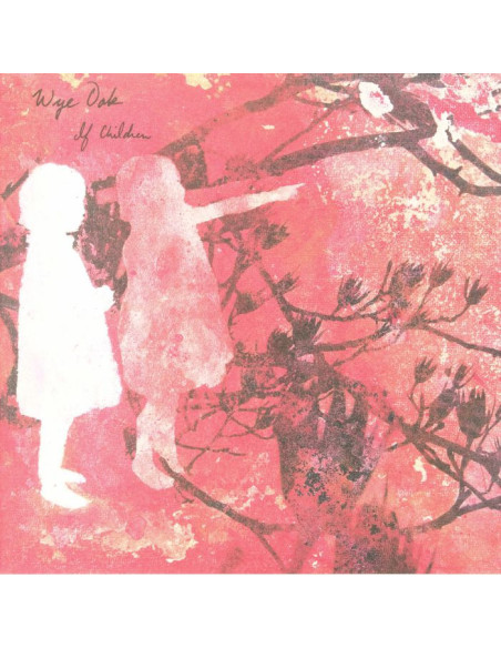 Wye Oak - If Children (Record Store Day RSD 2022)