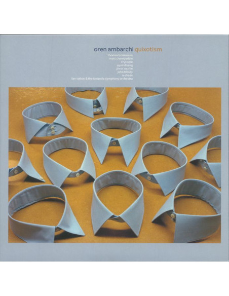 Ambarchi Oren - Quixotism (10th Anniversary Edition) (remastered)