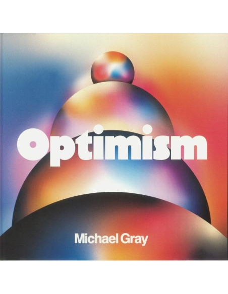 Gray Michael - Optimism
