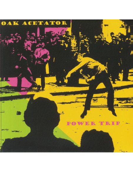 Oak Acetator - Power Trip