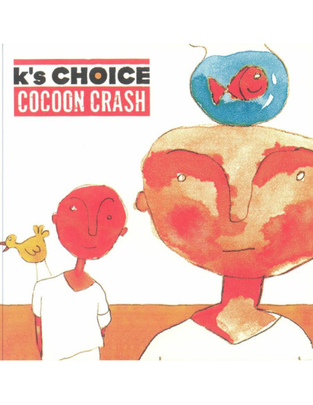 K'S Choice - Cocoon Crash (reissue)