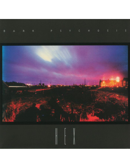 Bark Psychosis - Hex (remastered)