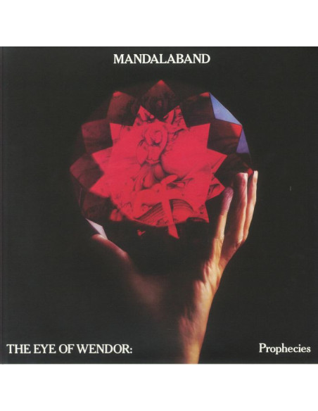 Mandalaband - The Eye Of Wendor: Prophesies