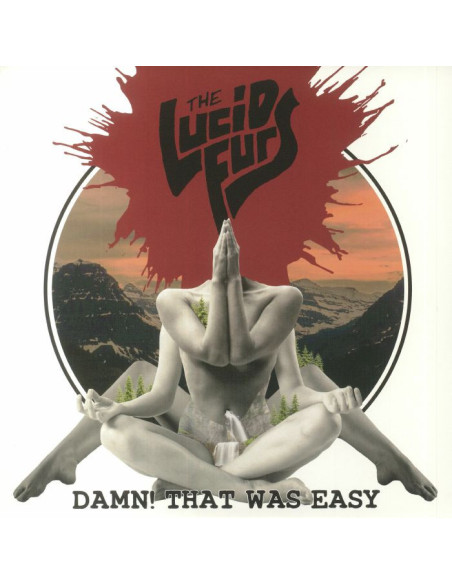 Lucid Furs The - Damn! That Was Easy