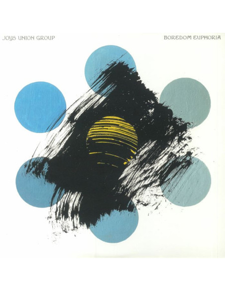 Joys Union Group - Boredom Euphoria