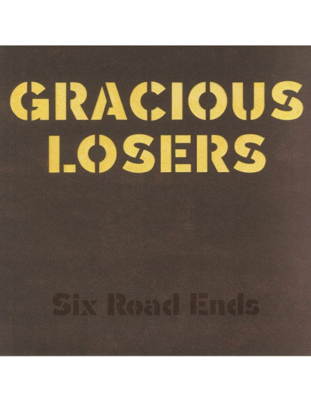 Gracious Losers - Six Road Ends - (Import)