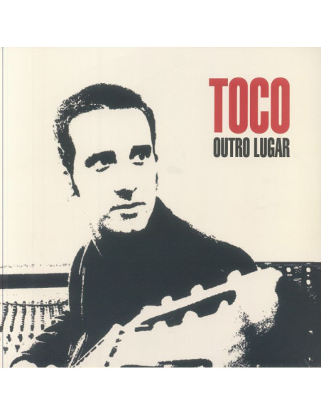 Toco - Outro Lugar (15th Anniversary Edition)