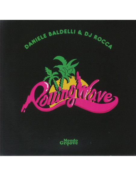 Baldelli Daniele/Dj Rocca - Rolling Wave