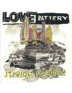 Love Battery - Straight Freak Ticket