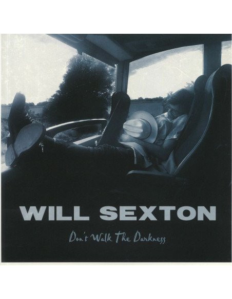 Sexton Will - Don't Walk The Darkness