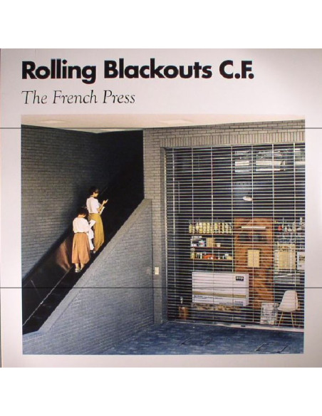 Rolling Blackouts Coastal Fever - The French Press
