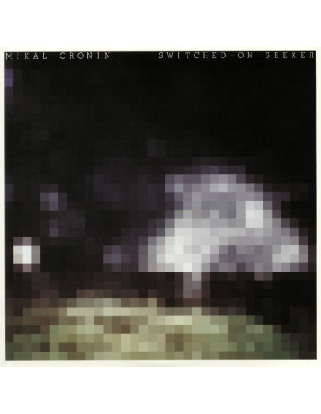 Cronin Mikal - Switched On Seeker (Record Store Day 2020)