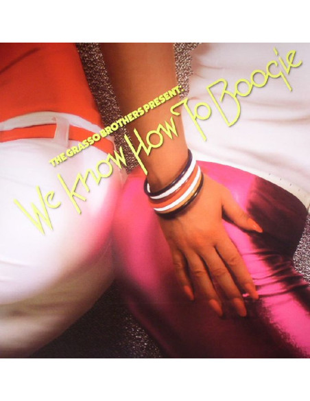 Grasso Brothers The/Various - We Know How To Boogie