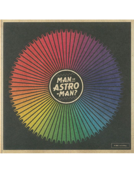 Man Or Astro Man? - ROYGBIV: Recordings From The BBC
