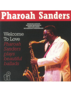 Sanders Pharoah - Welcome To Love (reissue)