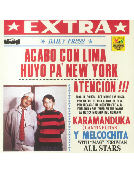 Karamanduka/Melcochita/Mag Peruvian All Stars - Acabo Con Lima Huyo Pa Nueva York (reissue)