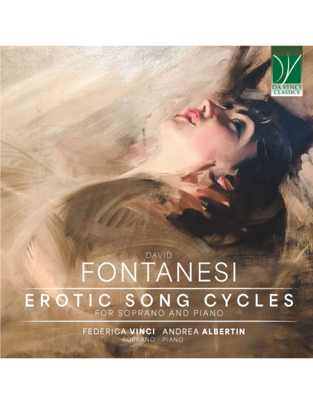 Vinci, Federica / Al - Fontanesi: Erotic Song Cycles, For Sopra - (CD)