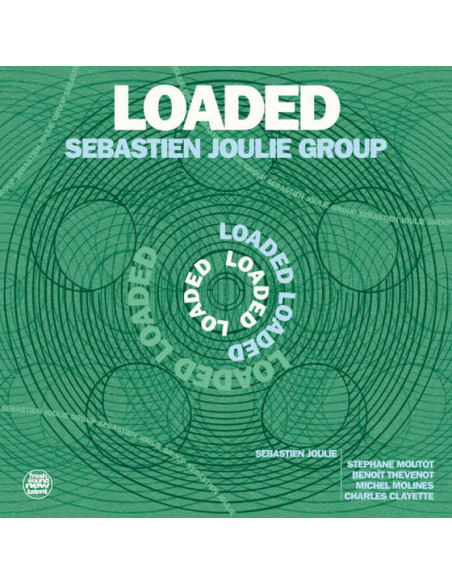 Joulie Sebastien Group - Loaded - (CD)