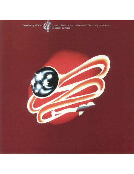 Steven Bernstein'S Millennial Territory Orchestra - Popular Culture: Community Music Vol 4