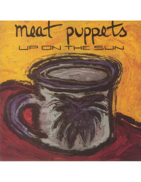 Meat Puppets - Up On The Sun