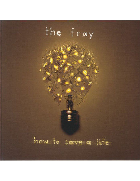 Fray The - How To Save A Life (Reissue)