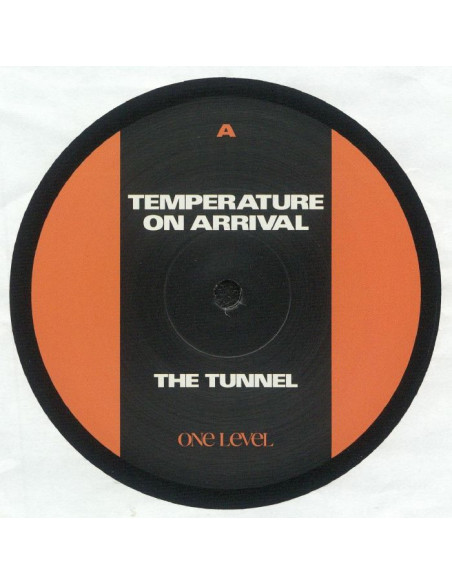 Temperature On Arrival - The Tunnel