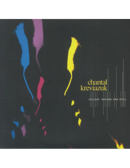 Kreviazuk Chantal - Colour Moving And Still (25Th Anniversary Edition)