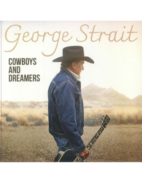 Strait George - Cowboys And Dreamers