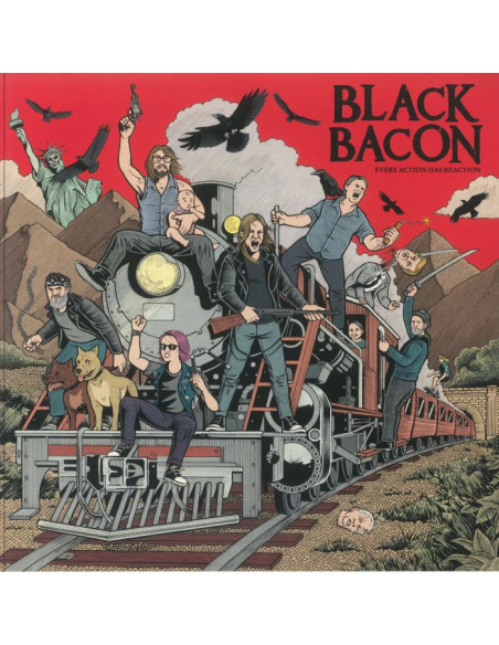 Black Bacon - Every Action Has Reaction