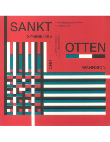 Sankt Otten - Symmetrie Und Wahnsinn