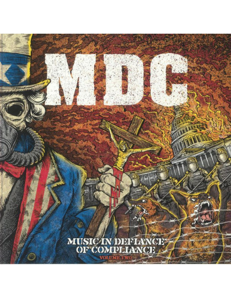 Mdc - Music In Defiance Of Compliance: Volume Two (Remastered)