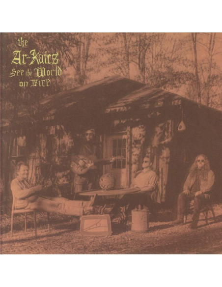 Ar Kaics The - See The World On Fire