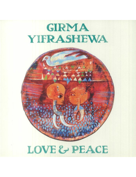 Yifrashewa Girma - Love And Peace (Reissue)