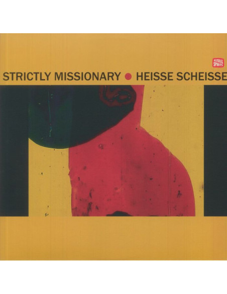 Strictly Missionary - Heisse Scheisse