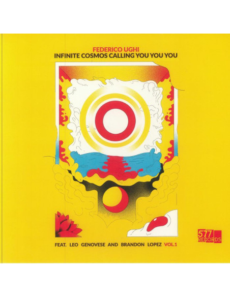 Ughi Frederico Feat Leo Genovese/Brandon Lopez - Infinite Cosmos Calling You You You Vol 1