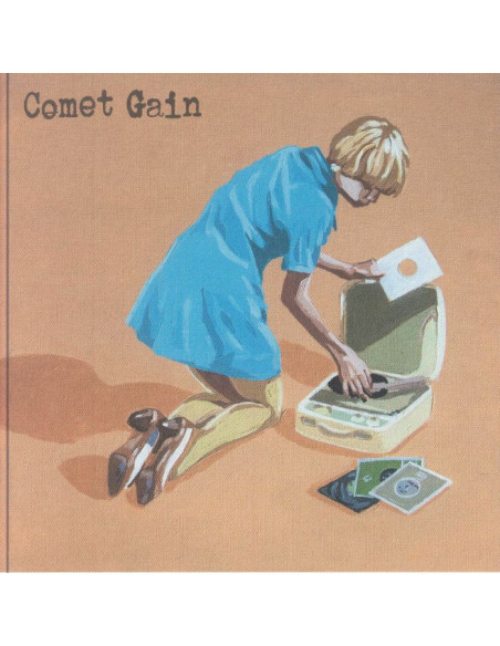 Comet Gain - Only Happy When I'M Sad/Dreams Of A Working Girl