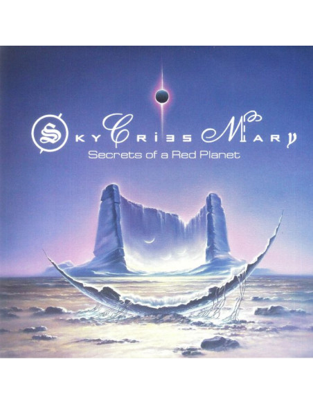 Sky Cries Mary - Secrets Of A Red Planet