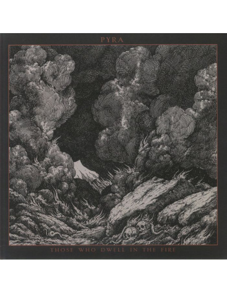 Pyra - Those Who Dwell In The Fire
