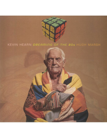 Hearn Kevin/Hugh Marsh - Dreaming Of The 80S