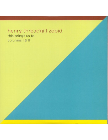 Henry Threadgill Zooid - This Brings Us To: Vol I And Ii